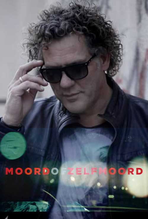 Moord of zelfmoord постер