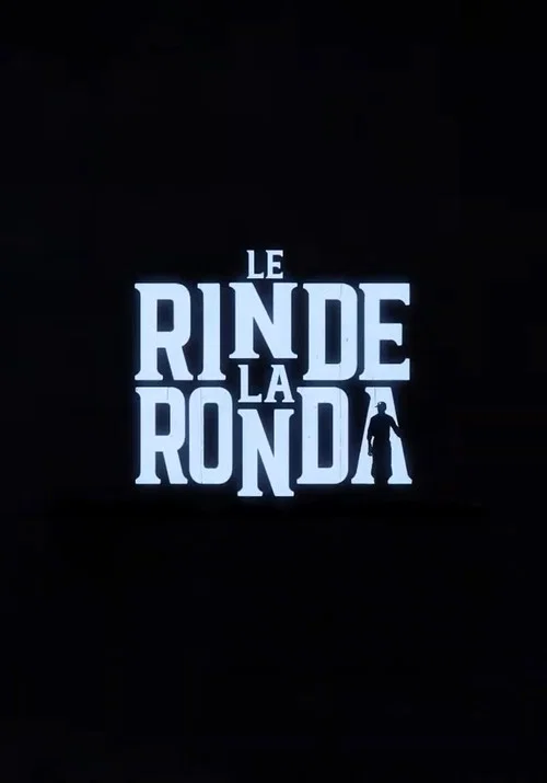 Le Rinde La Ronda постер