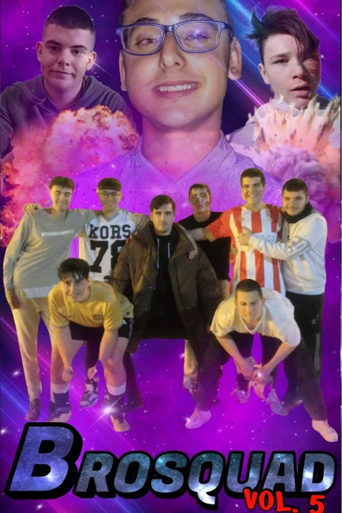 Resumen de la Brosquad - Parte 5 постер