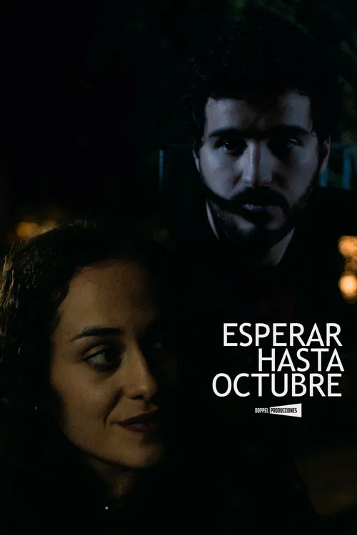 Esperar Hasta Octubre постер