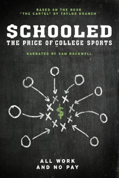 Schooled: The Price of College Sports постер