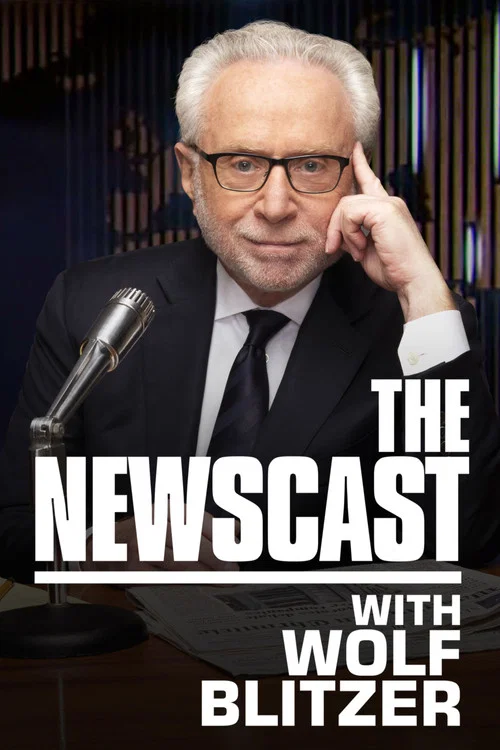 The Newscast with Wolf Blitzer постер