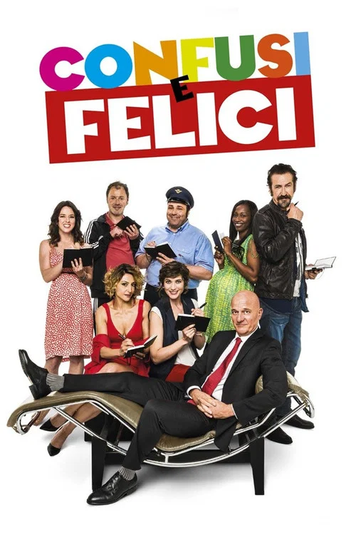 Confusi e felici постер