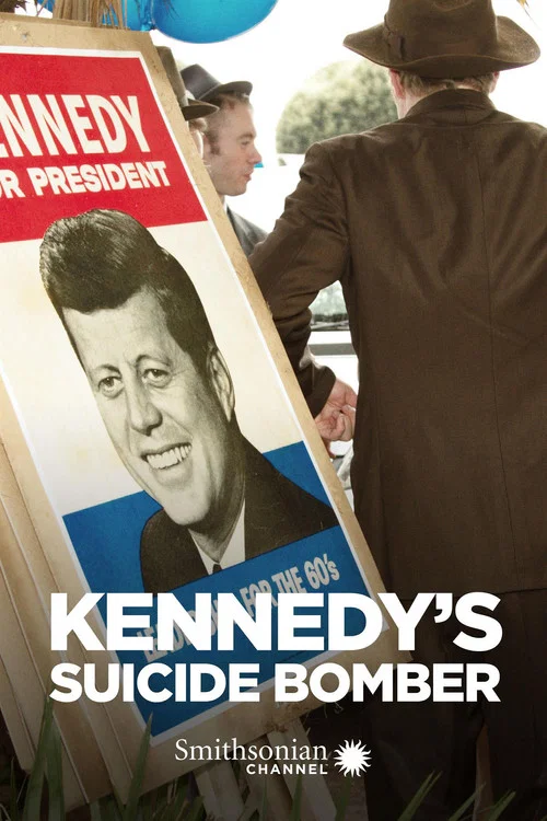 Kennedy's Suicide Bomber постер