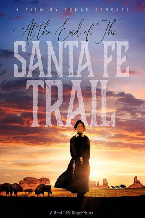 At the End of the Santa Fe Trail постер