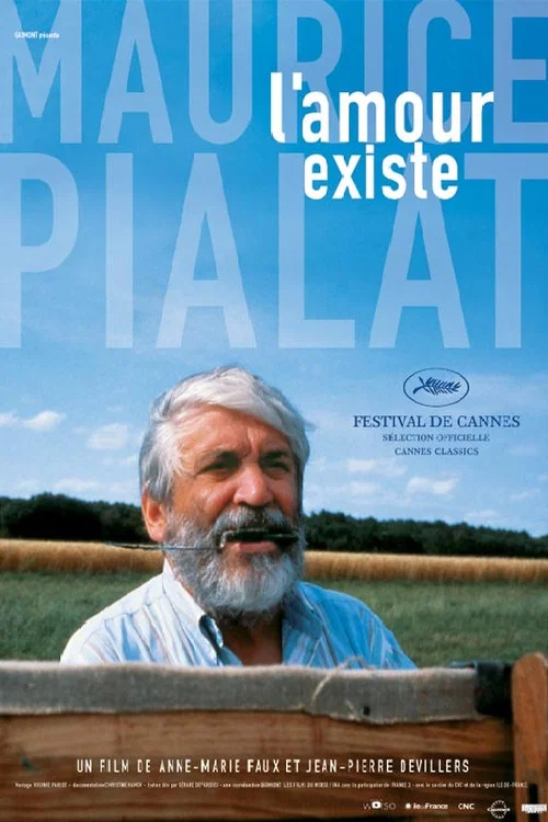 Maurice Pialat, l'amour existe постер
