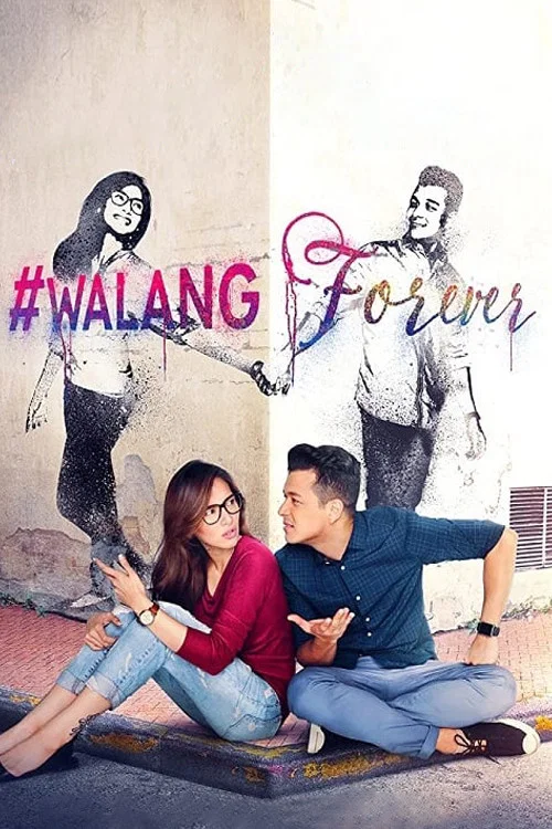#WalangForever постер