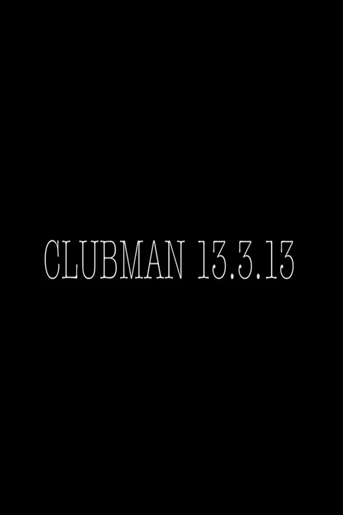 Clubman 13.3.13 постер
