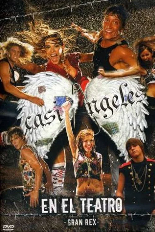 Casi Ángeles en el teatro Gran Rex 2007 постер