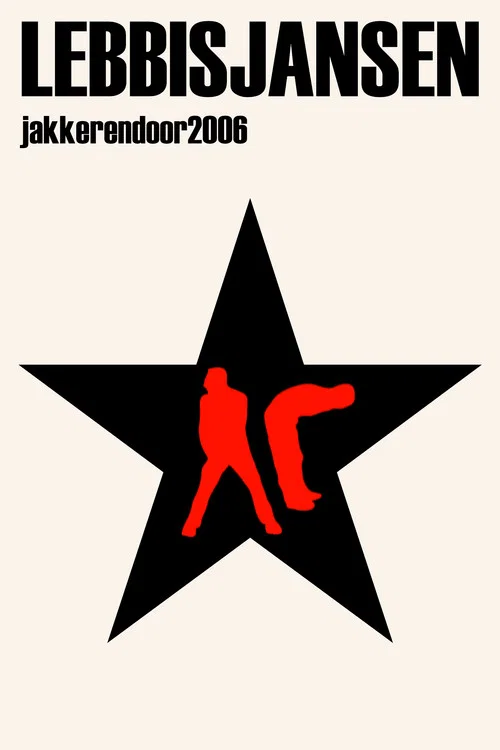 Lebbis en Jansen: Jakkeren door 2006 постер