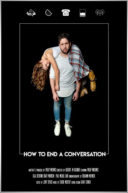 How To End A Conversation постер