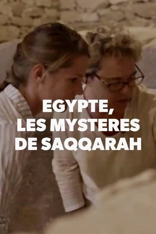 Egypte, les mystères de Saqqarah постер