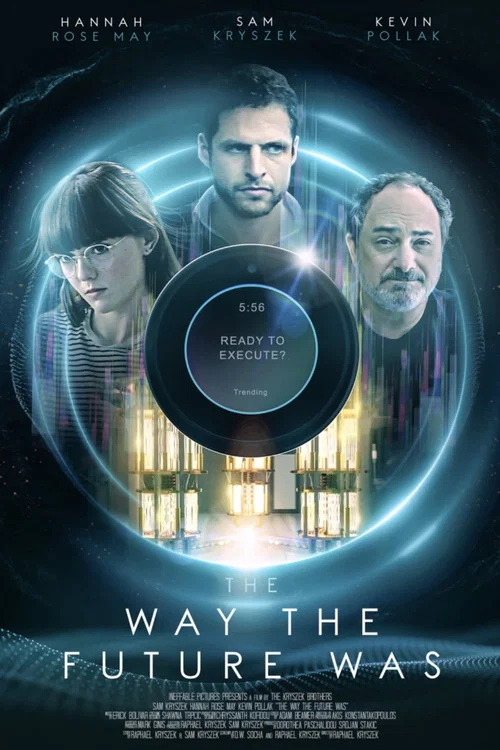 The Way the Future Was постер