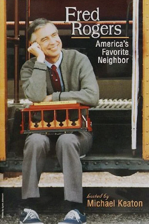 Fred Rogers: America's Favorite Neighbor постер