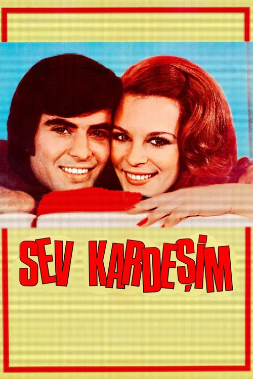Sev Kardeşim постер