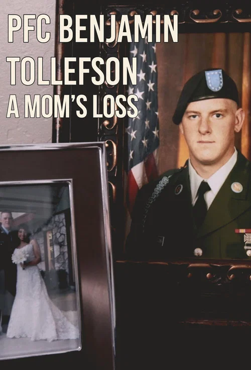 PFC Benjamin Tollefson: A Mom's Loss постер