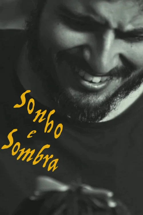 Sonho e Sombra постер