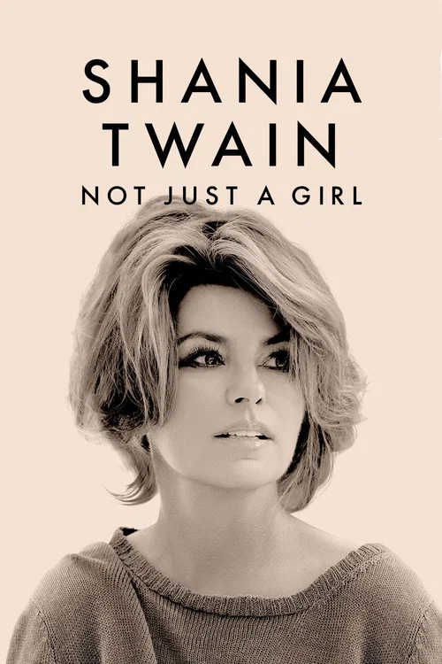 Shania Twain: Not Just a Girl постер