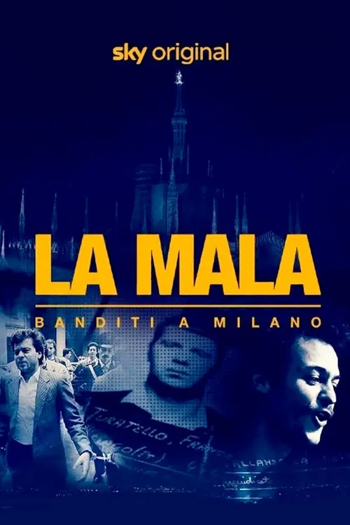 La Mala - Banditi a Milano постер