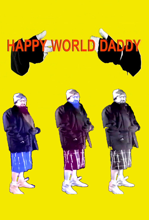 Happy World Daddy постер
