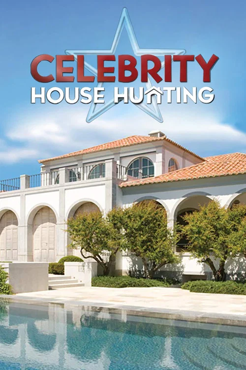 Celebrity House Hunting постер