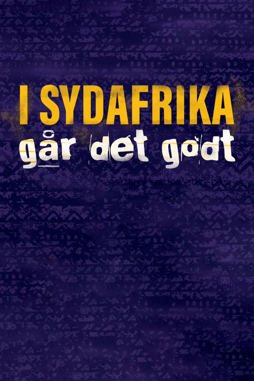 I Sydafrika går det godt постер