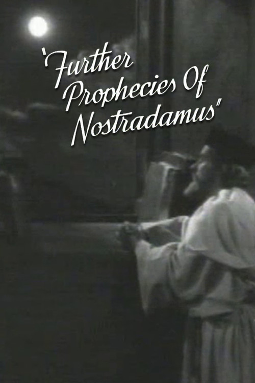 Further Prophecies of Nostradamus постер