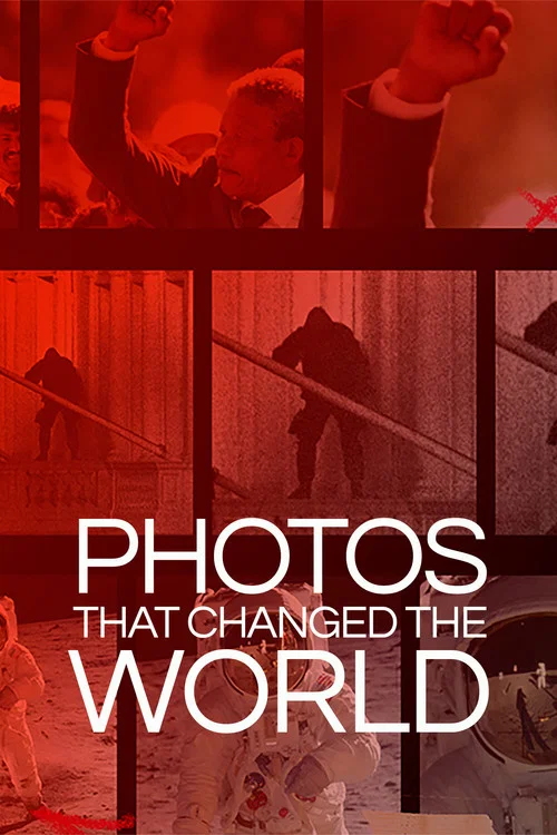 Photos That Changed The World постер