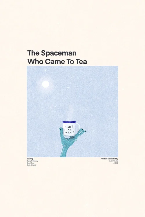 The Spaceman Who Came To Tea постер