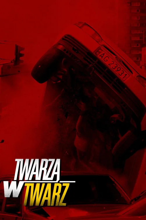 Twarzą w twarz постер