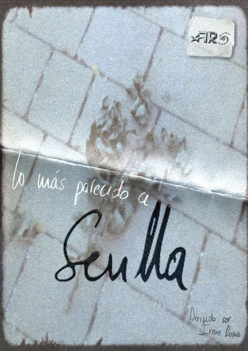 Lo más parecido a Sevilla постер