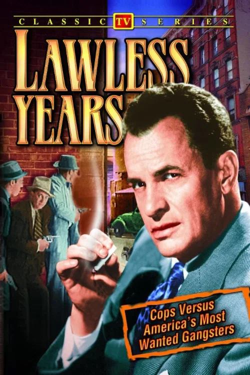 The Lawless Years постер