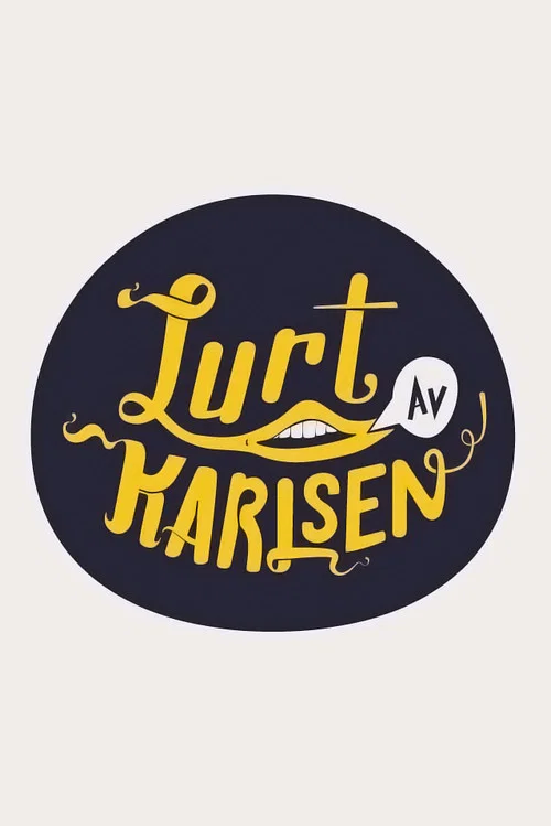Lurt av Karlsen постер