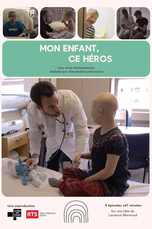 Mon enfant, ce héros постер