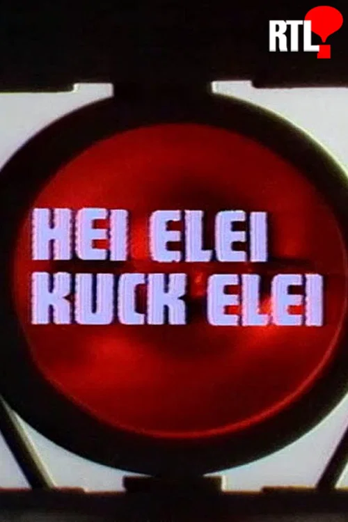 Hei Elei Kuck Elei постер