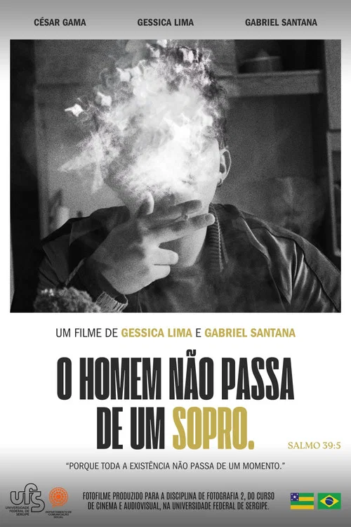 O Homem Não Passa de Um Sopro постер