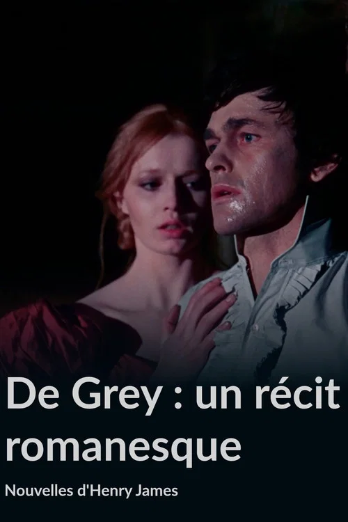De Grey, un Récit romanesque постер