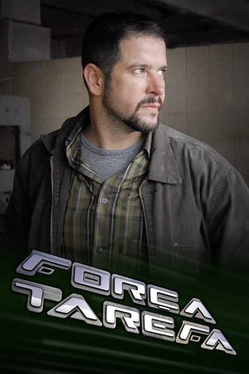 Força-Tarefa постер