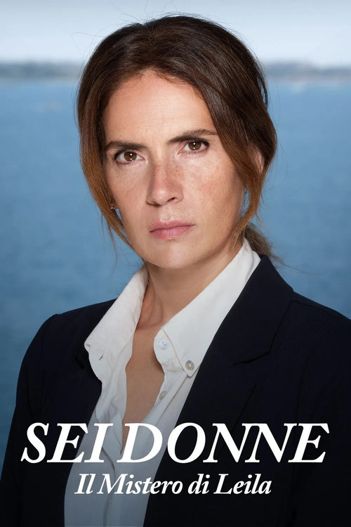 Sei donne - Il mistero di Leila постер