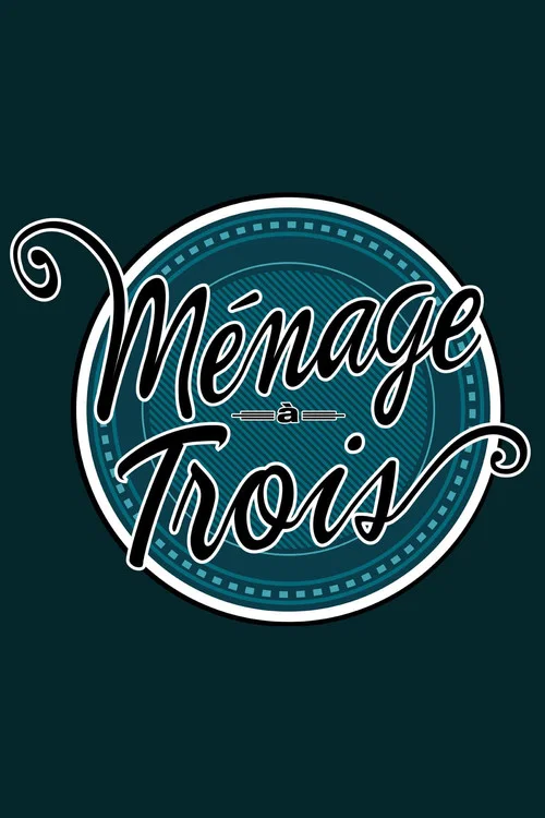 Ménage à trois постер
