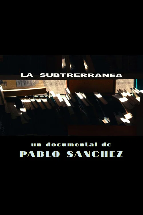 La Subterránea постер