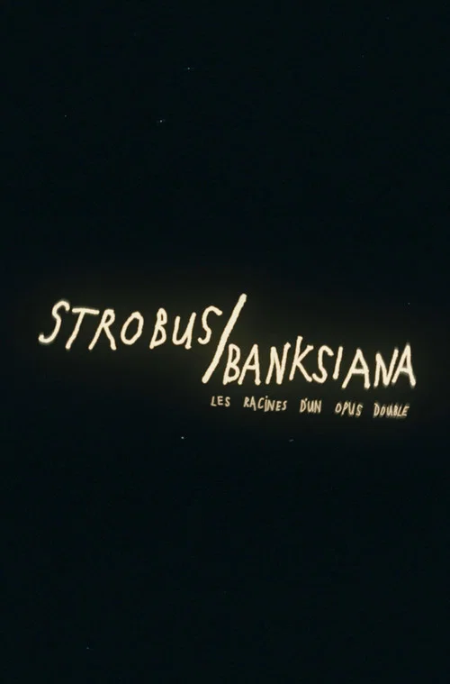 Strobus / Banksiana : les racines d'un opus double постер