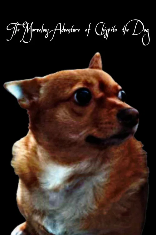 The Marvelous Adventure of Chispita the Dog постер