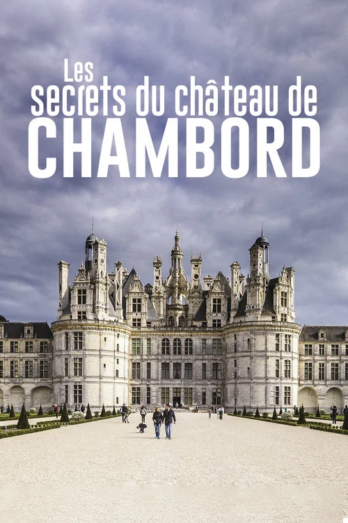 Les Secrets du château de Chambord постер