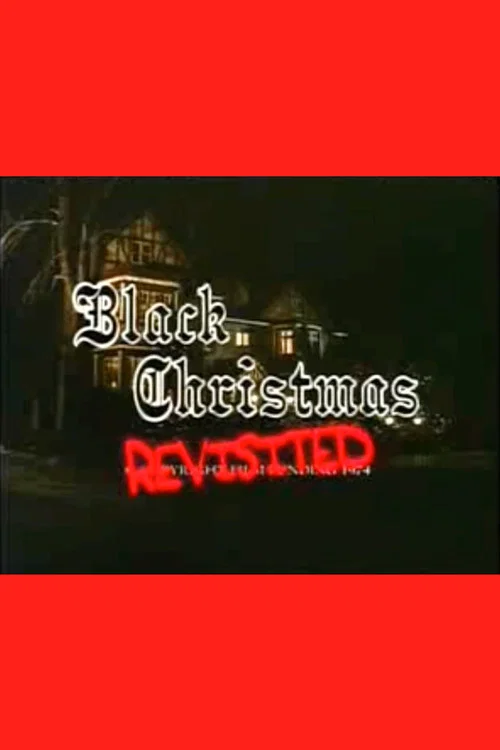 Black Christmas Revisited постер