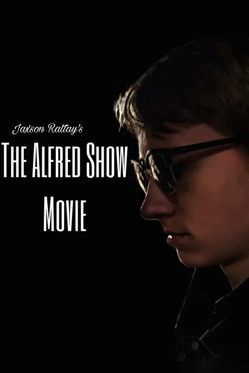 The Alfred Show Movie постер