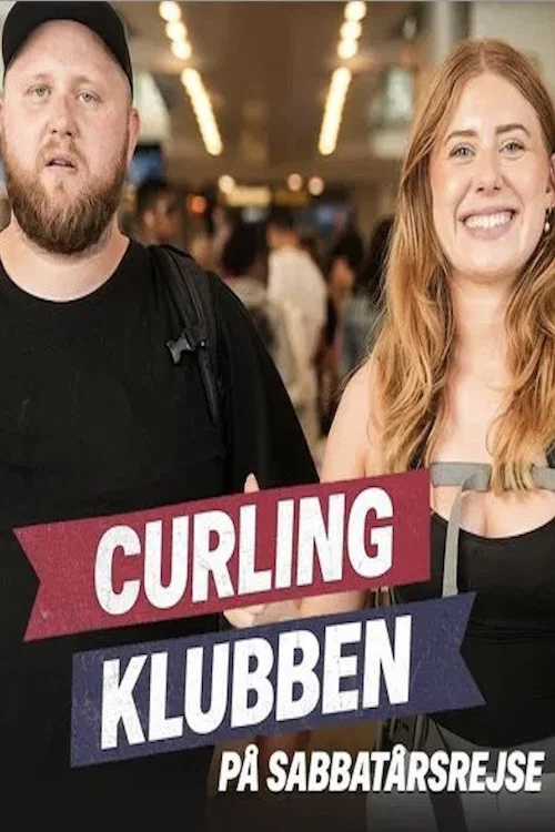 Curlingklubben på sabbatårsrejse постер