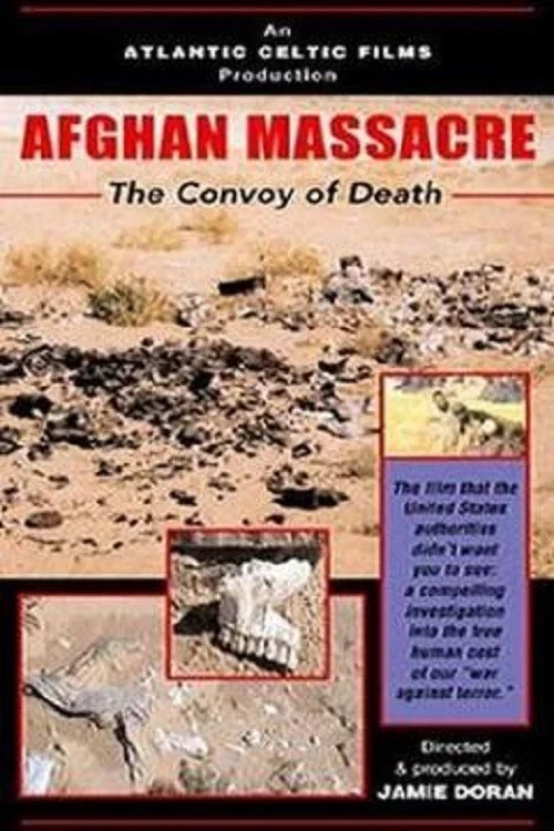 Afghan Massacre: The Convoy of Death постер