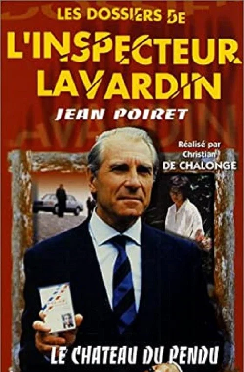 Тайные досье инспектора Лавардена постер