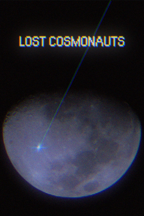 Lost Cosmonauts постер